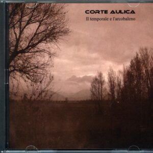 Corte Aulica-Il Temporale E L'Arcobaleno-CD
