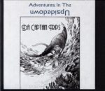 Da Captain Trips-Adventures In The Upsidedown-CD