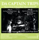 Da Captain Trips-Anechoic Chamber Outcomes I-LP Vinyl