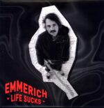 Emmerich-Life Sucks-LP Vinyl signed insert