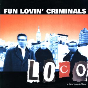 Fun Lovin' Criminals-Loco-LP Vinyl