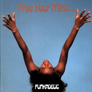 Funkadelic-Free Your Mind And Your Ass Will Follow UK Reissue-LP Vinyl