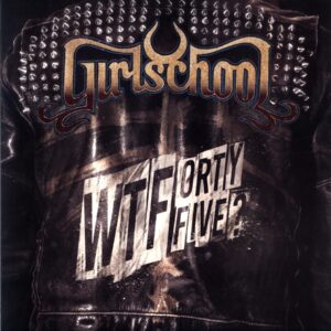 Girlschool-WTFortyFive-LP Vinyl