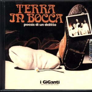 I Giganti-Terra In Bocca (Poesia Di Un Delitto)-CD