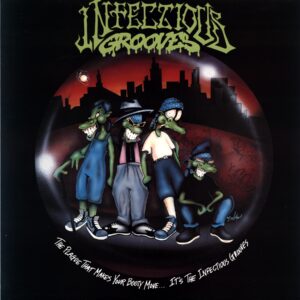 Infectious Grooves-The Plague That Makes Your Booty Move... It's The Infectious Grooves-LP Vinyl