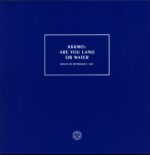 Kitchie Kitchie Ki Me O-Are You Land Or Water-LP Vinyl blue