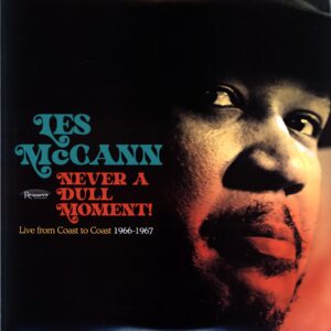 Les McCann-Never A Dull Moment! (Live From Coast To Coast 1966-1967)-LP Vinyl