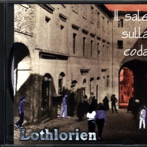 Lothlorien-Il Sale Sulla Coda-CD