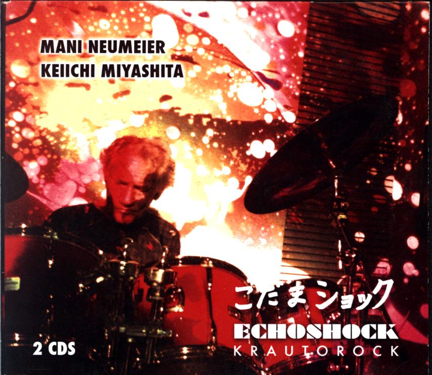 Mani Neumeier-Echoshock - Krautorock-CD-1 Mani Neumeier-Echoshock - Krautorock-CD