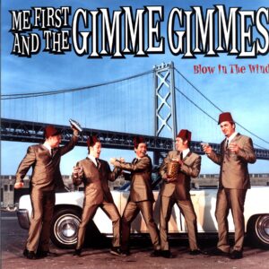 Me First And The Gimme Gimmes-Blow In The Wind-LP Vinyl