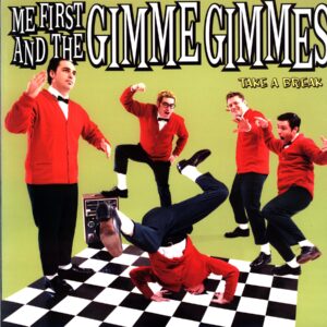 Me First And The Gimme Gimmes-Take A Break-LP Vinyl