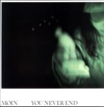 Moin-You Never End-LP Vinyl