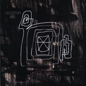 Mugstar-Axis-LP Vinyl