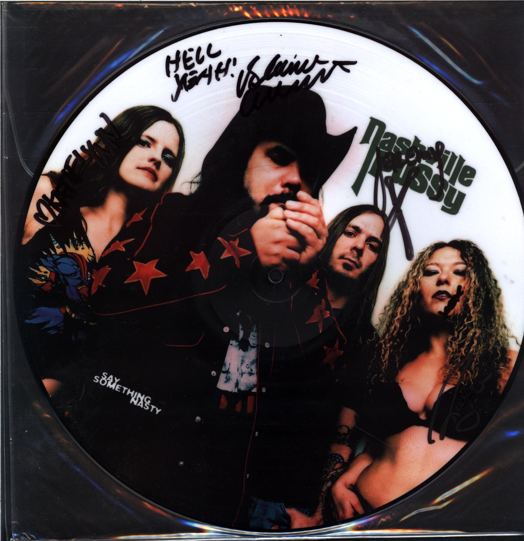 Nashville Pussy-Say Something Nasty-signed LP Vinyl-1 Nashville Pussy-Say Something Nasty-signed LP Vinyl