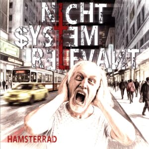 Nicht.System.Relevant - Hamsterrad LP 2026