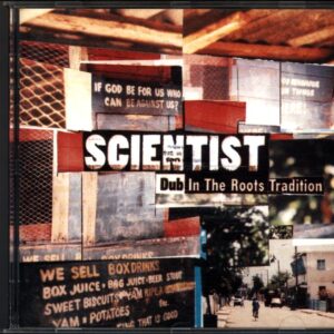 Scientist-Dub In The Roots Tradition-CD