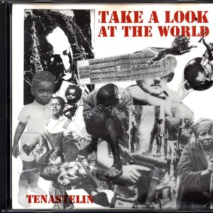 Tenastelin-Take A Look At The World-CD