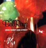 The Bellrays-Hard Sweet And Sticky yellow signed-LP Vinyl