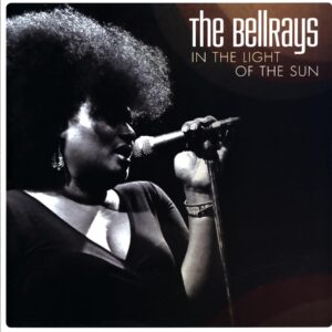 The Bellrays-In The Light Of The Sun signed clear-LP Vinyl