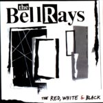 The Bellrays-The Red White And Black signed-LP Vinyl
