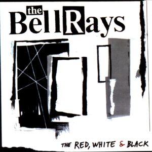 The Bellrays-The Red White And Black signed-LP Vinyl