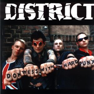 The District-Don't Mess With The Hard Punx-LP Vinyl