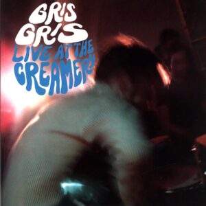 The Gris Gris-Live At The Creamery-LP Vinyl