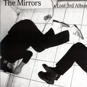 The Mirrors-Lost 3rd Album-LP Vinyl