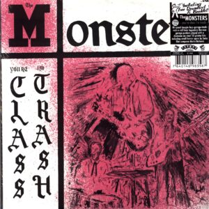 The Monsters-You're Class I'm Trash-LP Vinyl
