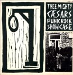 Thee Mighty Caesars-Punk Rock Showcase-LP Vinyl