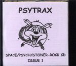 Various-Psytrax 1 Space-Psych-Stoner-Rock CD Issue 1-CDr