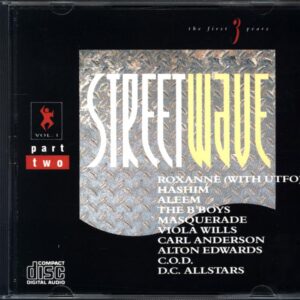 Various-Streetwave - The First Three Years (Vol. 1) Part 2-CD