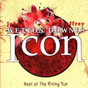Wetton Downes-Icon Heat Of The Rising Sun-LP Vinyl