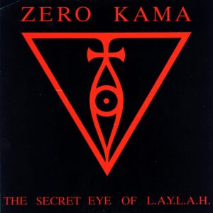 Zero Kama-The Secret Eye Of L.A.Y.L.A.H.-LP Vinyl 1988
