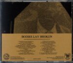 Bodies Lay Broken-Discursive Decomposing Disquisitions Of Moldered Malapropisms And Sedulous Solecisms 2000 - 2002-CD