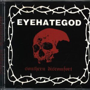 EyeHateGod-Southern Discomfort-CD
