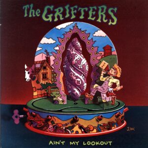 Grifters-Ain't My Lookout-LP Vinyl