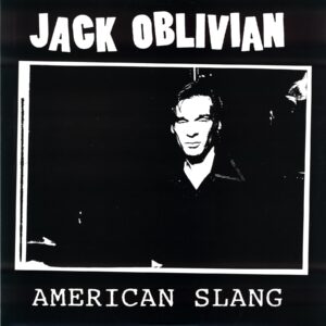 Jack Oblivian-American Slang-12 Vinyl