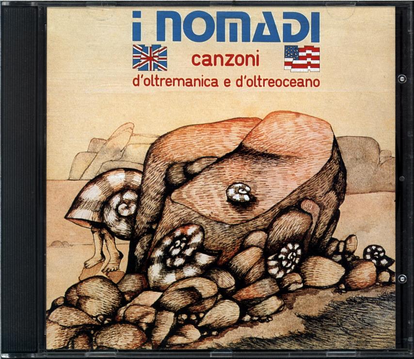 Nomadi-Canzoni D' Oltremanica E D' Oltroceano-CD-1 Nomadi-Canzoni D' Oltremanica E D' Oltroceano-CD
