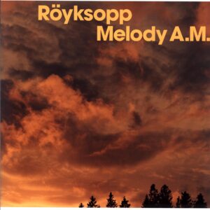 Röyksopp-Melody A.M.-LP Vinyl