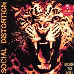 Social Distortion-Born To Kill-LP Vinyl