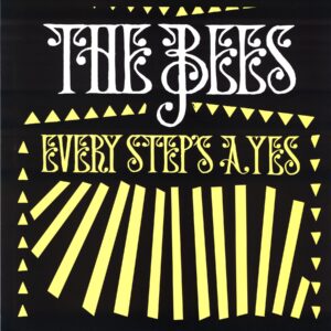 The Bees-Every Step's A Yes-LP Vinyl