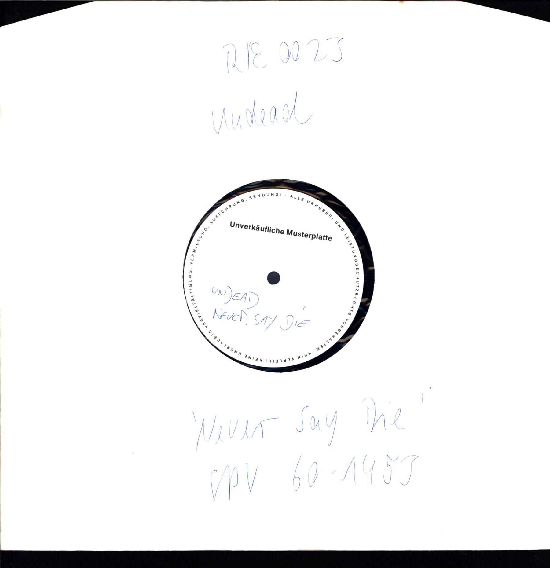 The Undead-Never Say Die!-LP Vinyl white label promo-1 The Undead-Never Say Die!-LP Vinyl white label promo