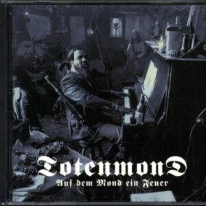 Totenmond-Auf Dem Mond Ein Feuer-CD