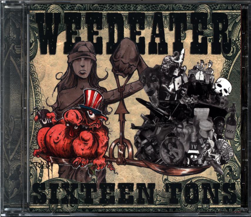 Weedeater-Sixteen Tons-CD-1 Weedeater-Sixteen Tons-CD