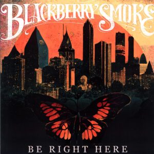 Blackberry Smoke-Be Right Here-gold LP Vinyl