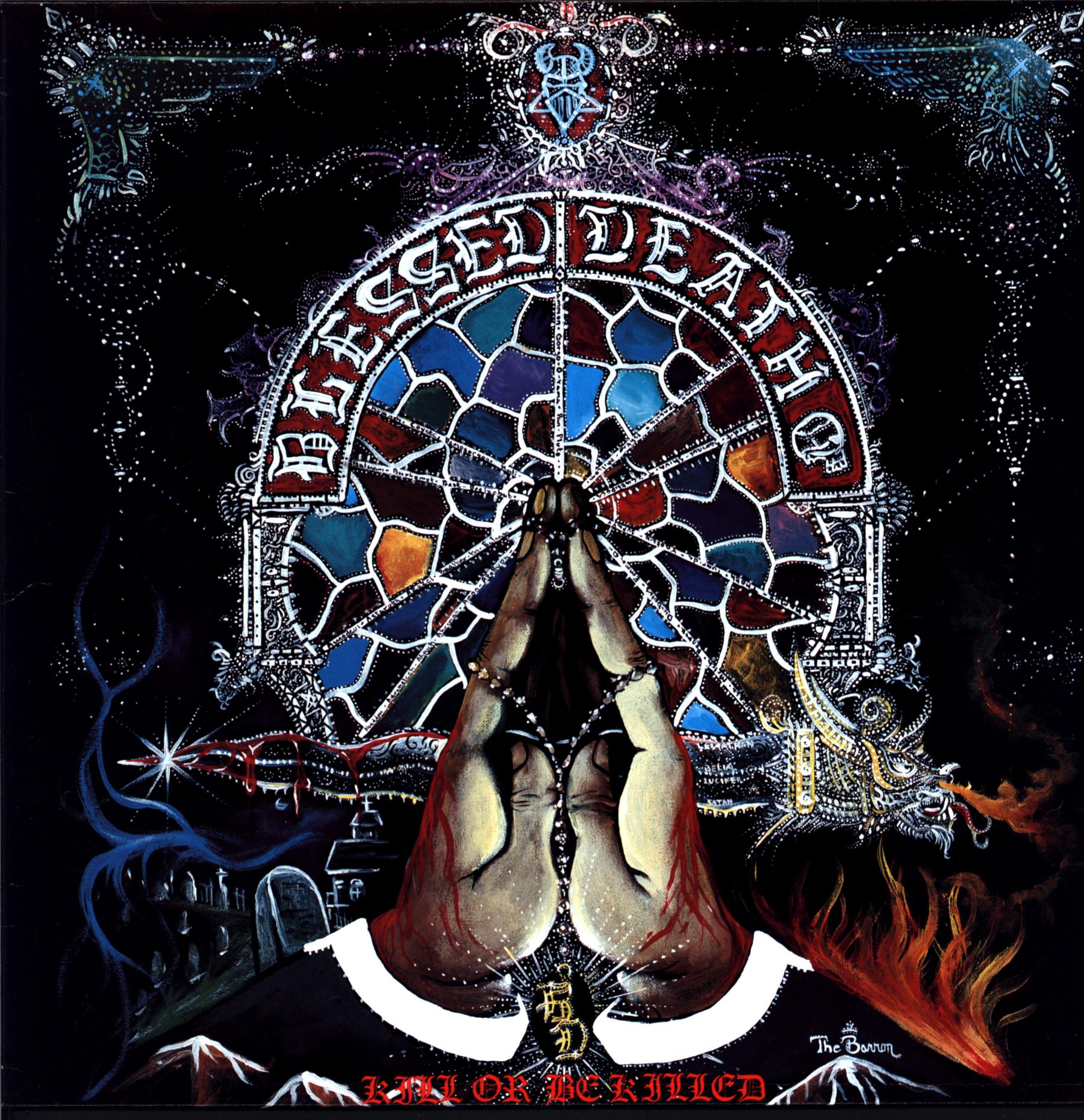 Blessed Death-Kill Or Be Killed-LP Vinyl NL 1986-1 Blessed Death-Kill Or Be Killed-LP Vinyl NL 1986