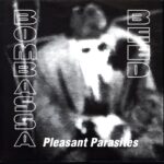 Bombassa Beed-Pleasant Parasites-7 Vinyl