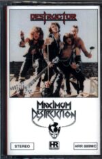 Destructor-Maximum Destruction -Cassette