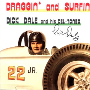 Dick Dale and His Del-Tones-Draggin' And Surfin'-LP Vinyl signed
